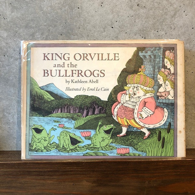 KING ORVILLE AND THE BULLFROGS