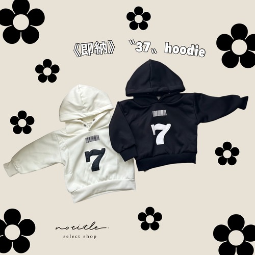 《即納》〜〝37〟hoodie〜