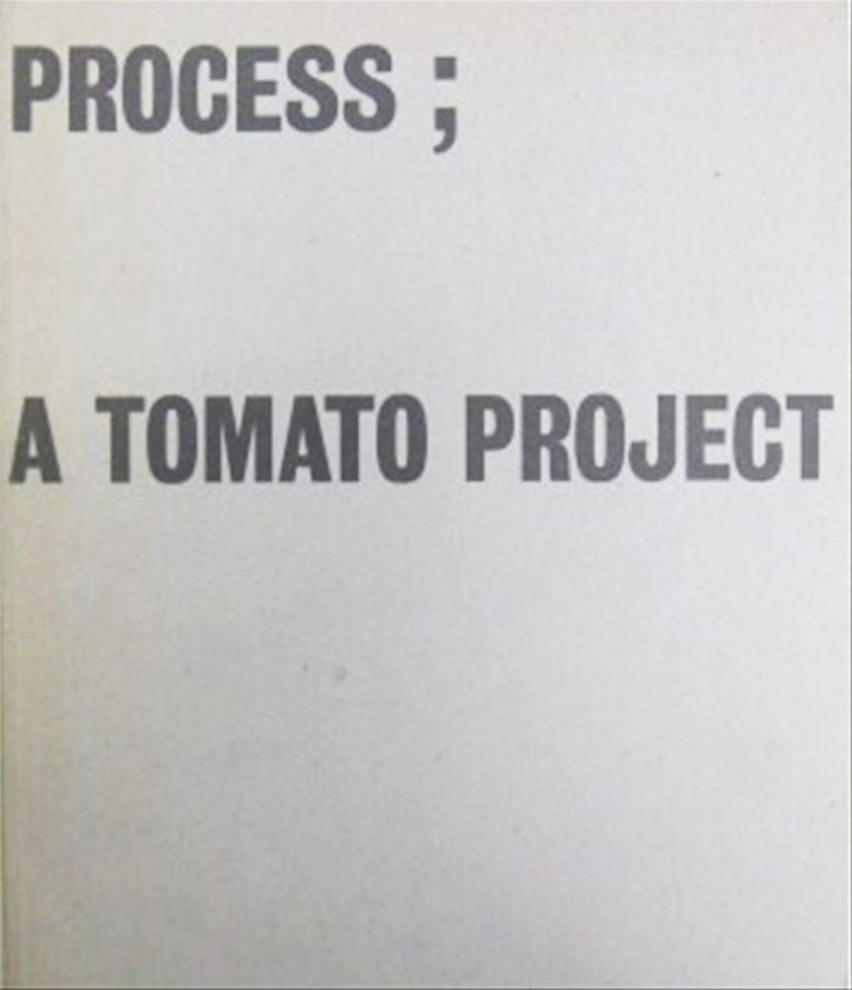 Process ； A Tomato Project | magnif