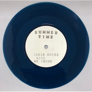 CARIB ROCKS / Summer Time (with Ao Inoue)　7インチレコード