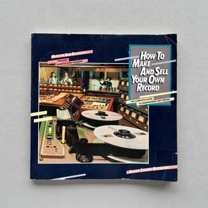 How to Make and Sell Your Own Record