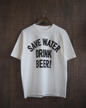 "save water drink beer!" tee in off white（受注生産）