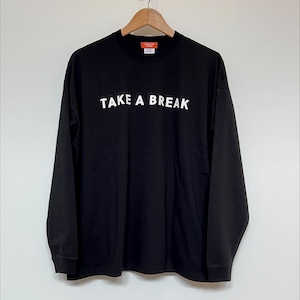 TAKE A BREAK ルーズフィット ロングスリーブTシャツ