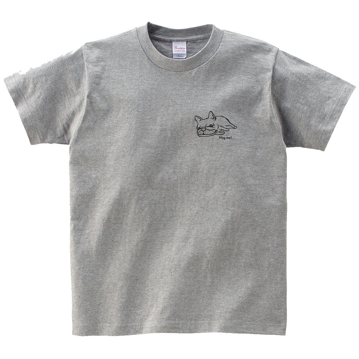 Hug me！フレブル Tシャツ dog74 犬 ブヒ フレンチブルドッグ 服