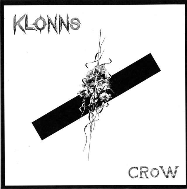 【Record / 7inch】KLONNS｜CROW