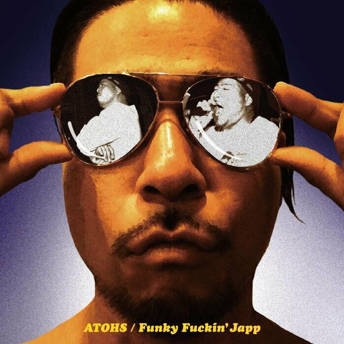 【ATOHS】Funky Fuckin' Japp【CD】