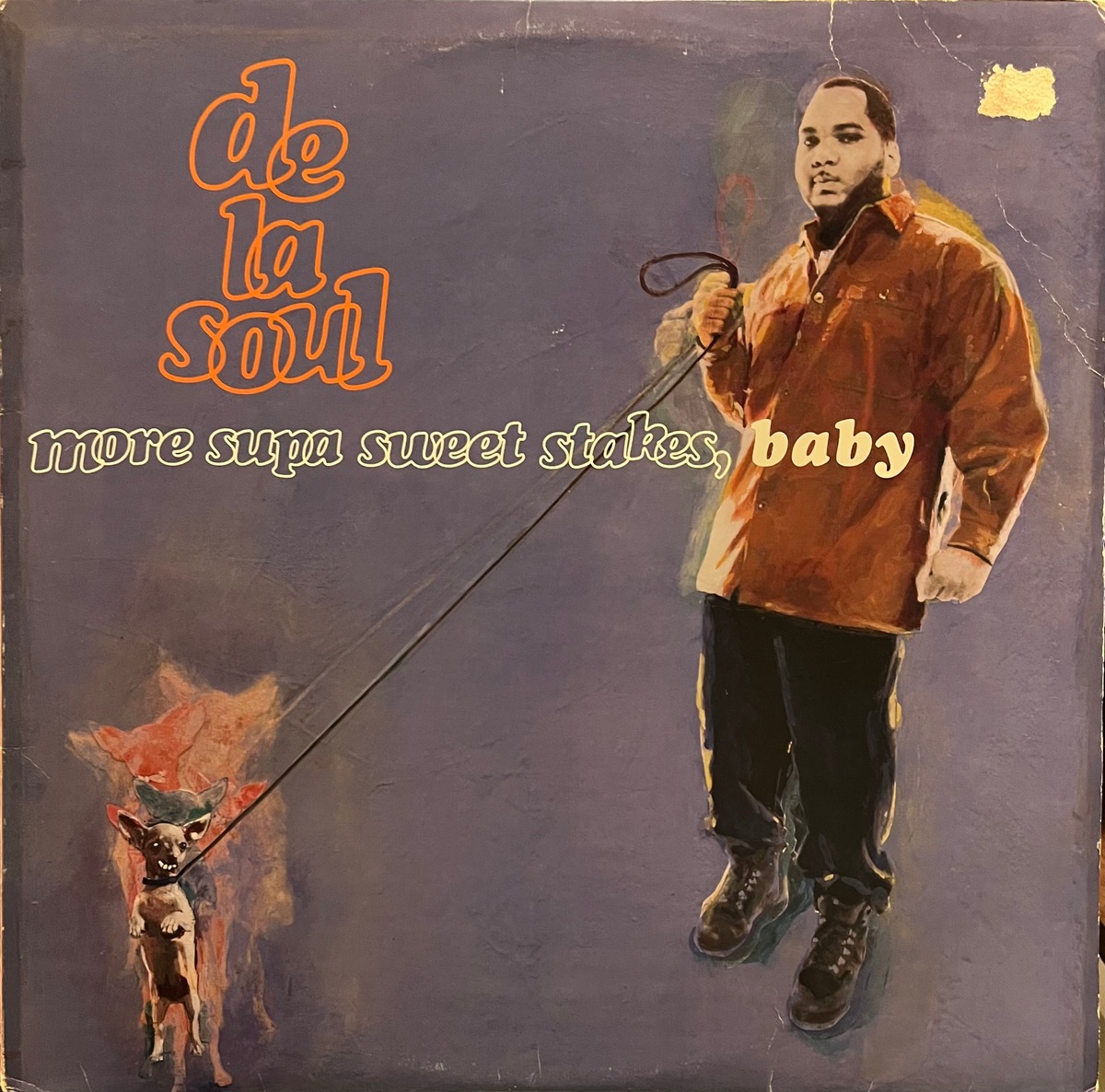 De La Soul – More Supa Sweet Stakes, Baby (12