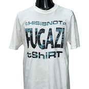 【FUGAZI】フガジ "THIS IS NOT A FUGAZI T-SHIRT" 90's Vintage Tシャツ