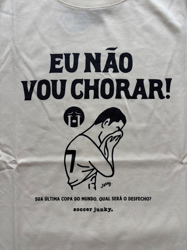 EU NAO VOU CHORAR!（コットンDryCoolTEE）