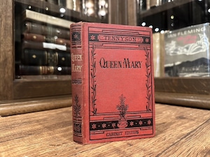 【CV610】《QUEEN MARY》The Works of Alfred Tennyson : The Cabinet Edition