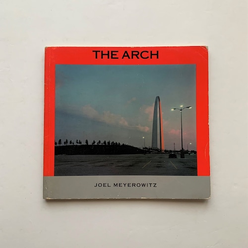 The Arch / ジョエル・マイヤーヴィッツ
