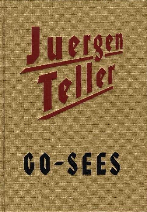 [ヴィンテージ] ユルゲン・テラー Juergen Teller GO-SEES GO-SEES Juergen Teller | magnif