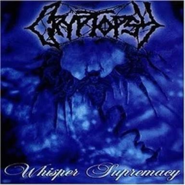 【USED/A-7】Cryptopsy / Whisper Supremacy