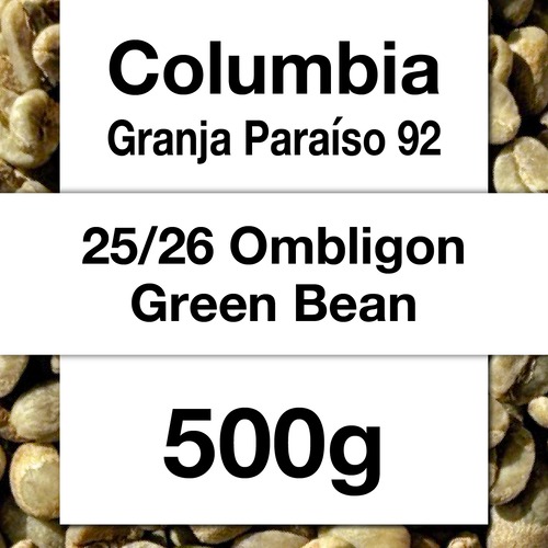 コロンビア グランハパライソ92 オンブリゴン 25/26 生豆500g Colombia Granja Paraiso92 Ombligon Green Beans 500g