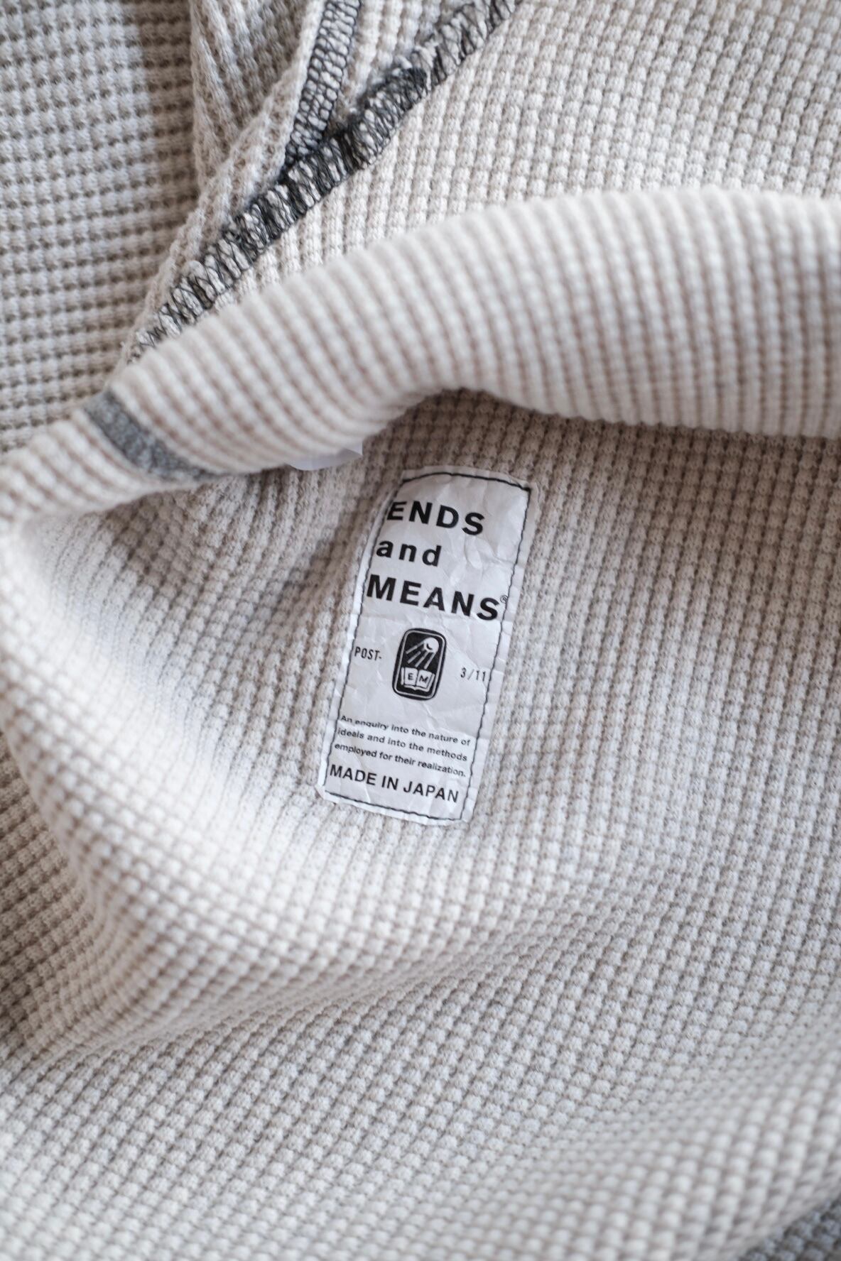 ENDS and MEANS＜エンズアンドミーンズ＞Waffle Thermal L/S | Inhigh