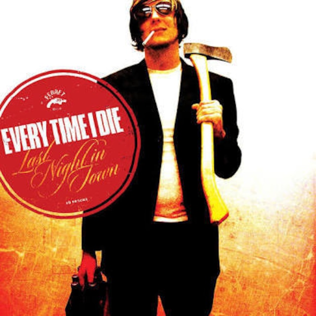 【USED/A-1】Every Time I Die / Last Night In Town