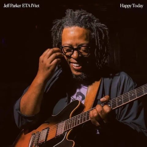 【LP】Jeff Parker ETA IVtet - Happy Today