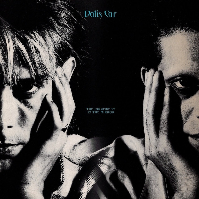 【7EP】Dalis Car – The Judgement Is The Mirror