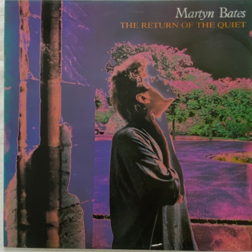 【LP】Martyn Bates – The Return Of The Quiet