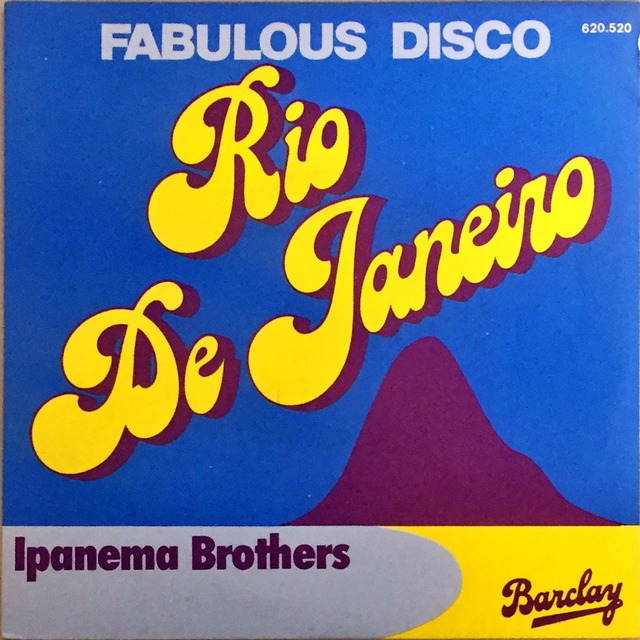 Ipanema Brothers『Rio de Janeiro -7inch-』