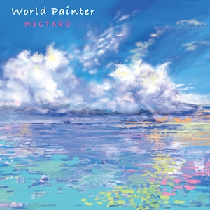 MEGTARO 3rd.album "World Painter"