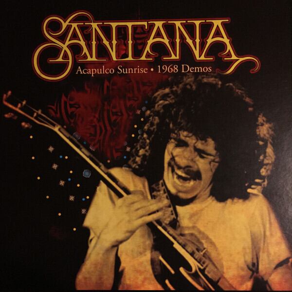 Santana サンタナ - Acapulco Sunrise: 1968 Demos 200枚限定再発