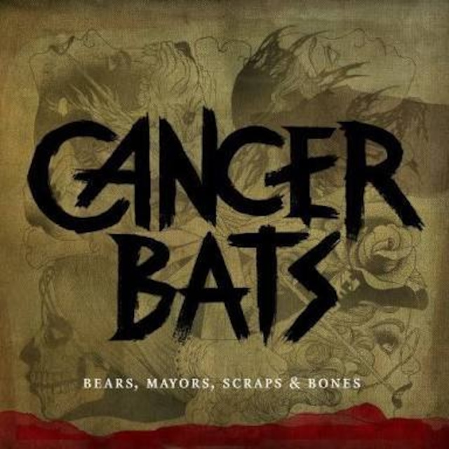 【USED/A-5】Cancer Bats / Bears, Mayors, Scraps & Bones