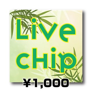 Live CHIP ¥1,000