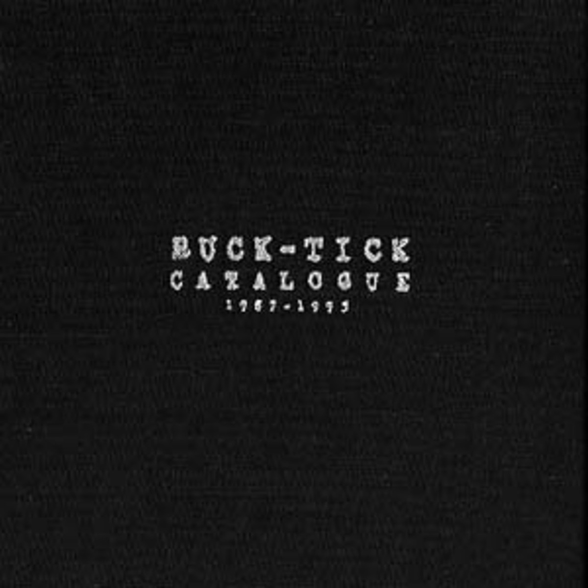 BUCK-TICKバクチク/CATALOGUE 1987-1995(デジブック仕様) | RECORD 