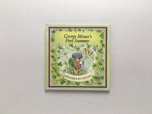 George Mouse's First Summer｜Heather S. Buchanan ヘザー・S・ブキャナン (b304)