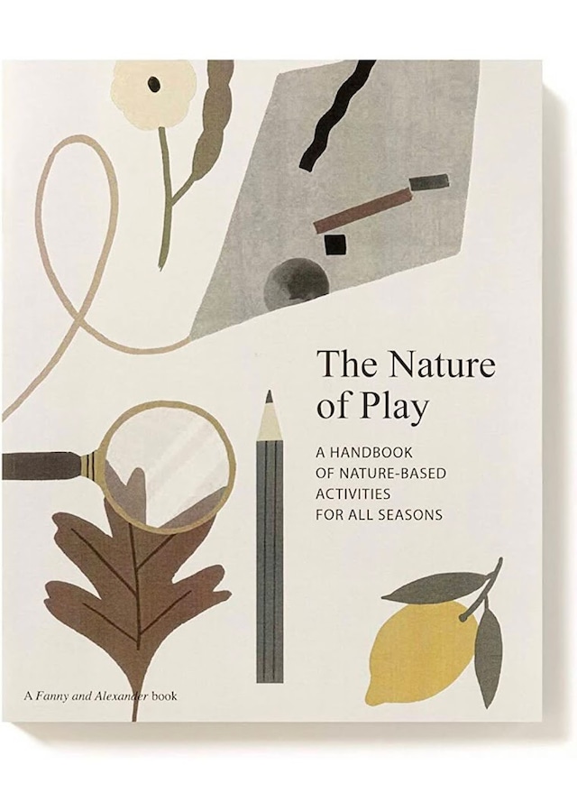 Fanny & Alexander ファニーアレキサンダー THE NATURE OF PLAY 洋書　絵本　本  誕生日プレゼント　ギフト　プレゼント　北欧インテリア　ナチュラルインテリア　子供部屋インテリア　インテリア雑貨