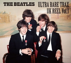 NEW THE BEATLES      ULTRA RARE TRAX UK REEL Vol.3 　1CD Digipak / with Japanese obi  Free Shipping