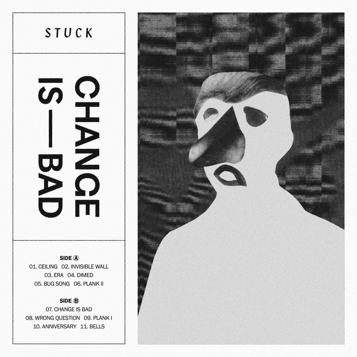 Stuck / Change Is Bad（200 Ltd Clear LP）