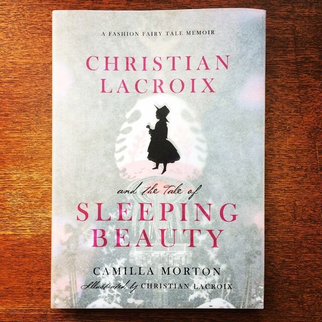 絵本「Christian Lacroix and the Tale of Sleeping Beauty」 - 画像1