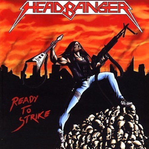 HEADBANGER "Ready to Strike" (輸入盤)