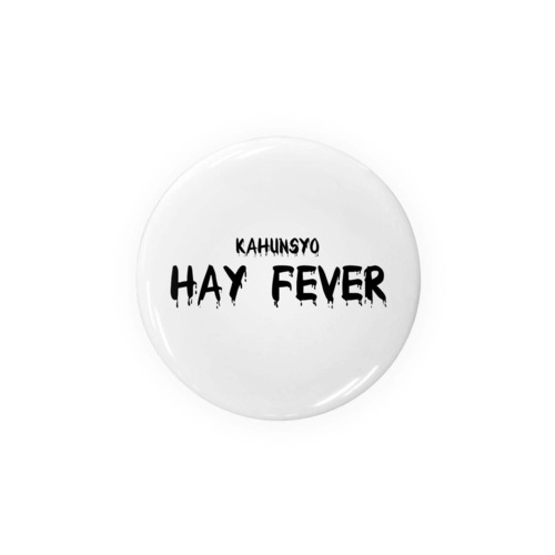 HAY FEVER(花粉症) バッジ