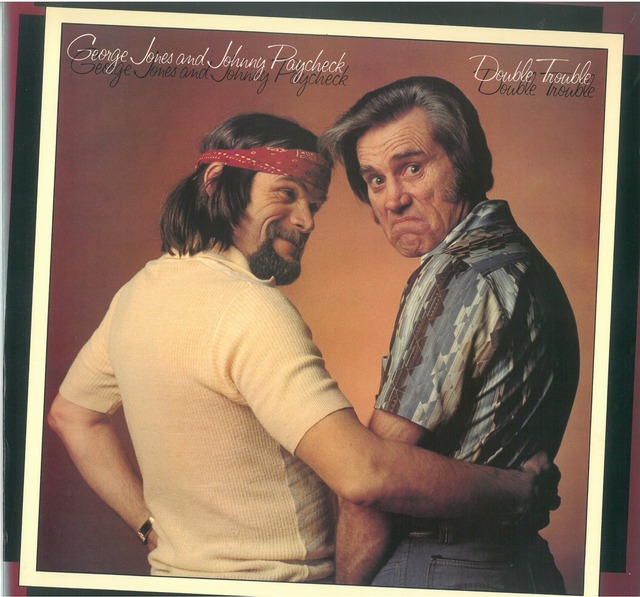 GEORGE JONES AND JOHNNY PAYCHECK / DOUBLE TROUBLE (LP) USA盤