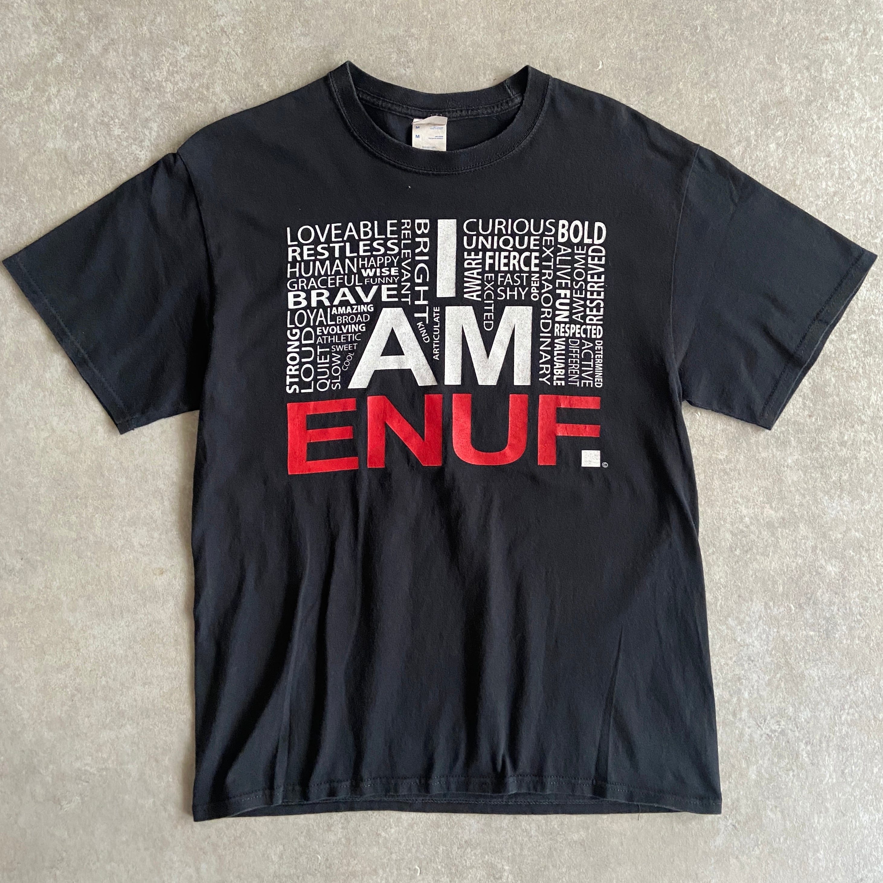 “I AM ENUF” Tee M H346