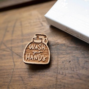 wash your hands / 手洗い（Brooch）