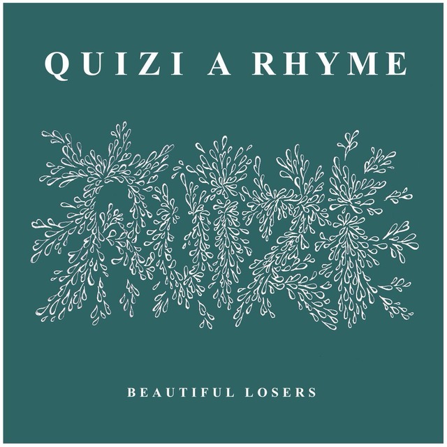 [CD] QUIZI A RHYME / BEAUTIFUL LOSERS