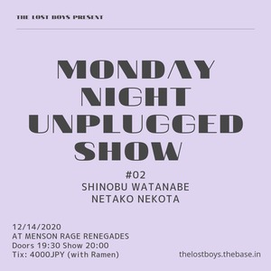 12/14 MONDAY NIGHT UNPLUGGED SHOW