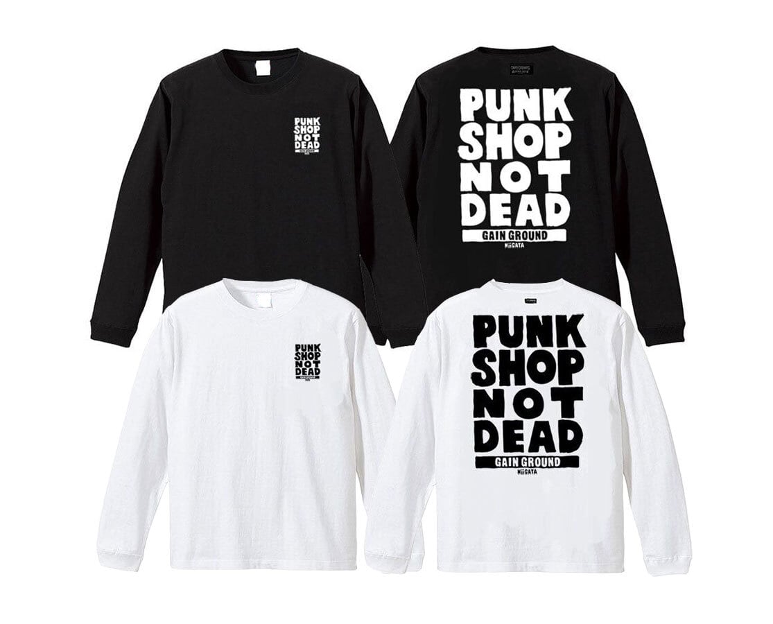 PUNK SHOP NOT DEAD ロンTee | GAIN GROUND