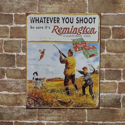 レミントン・アームズ （WHATEVER YOU SHOOT）アメリカンブリキ看板