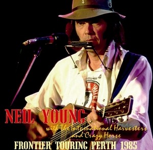 NEW NEIL YOUNG with Internationa Harvesters  - Frontier Touring Perth 1985 　2CDR  Free Shipping