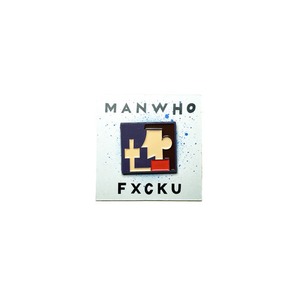 MANWHO / "FXCKU" PINS