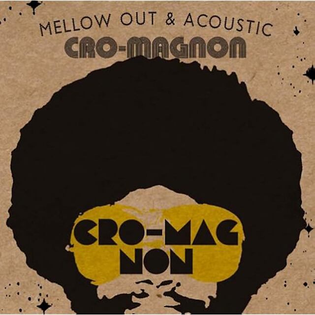 【CD】cro-magnon - Mellow Out & Acoustic
