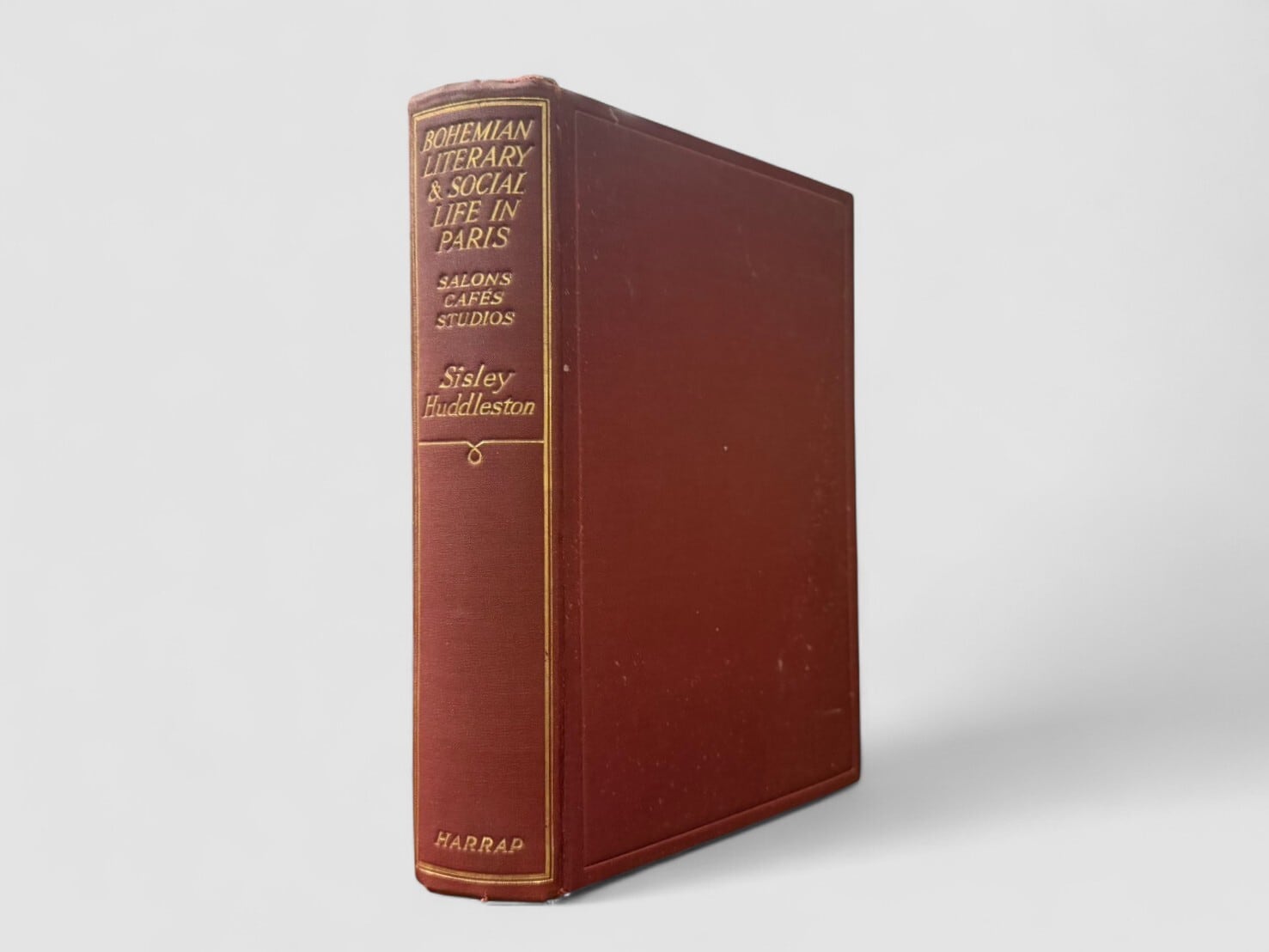 【SN057】【FIRST EDITION】Bohemian Literary and Social Life in Paris: Salons, Cafés, Studios(1928) /Sisley Huddleston