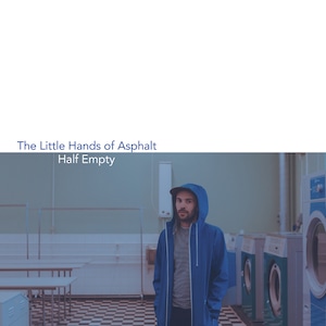 [FOMR-0083] The Little Hands of Asphalt - " Half Empty " [CD]