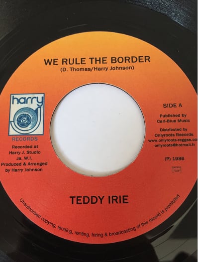 Teddy Irie （テディーアイリー） - We Rule The Border【7'】