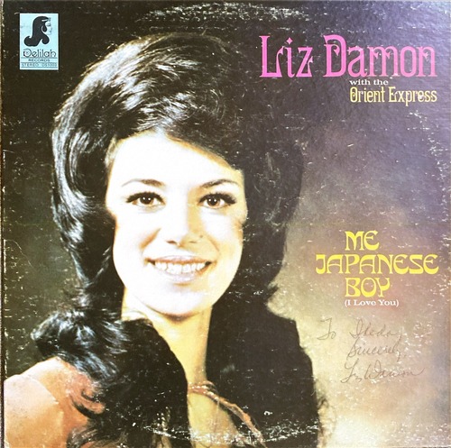 Liz Damon with the Orient Express / Me Japanese Boy (I Love You)